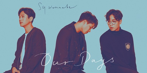 SG WANNA BE - OUR DAYS