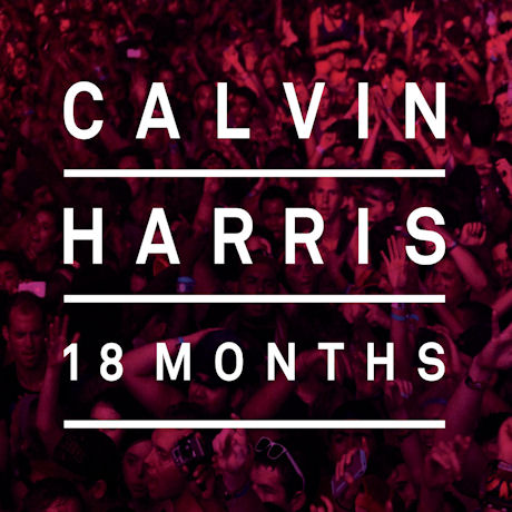 CALVIN HARRIS - 18 MONTHS [딜럭스 에디션]