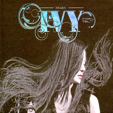 IVY(아이비) - I BE.. [3RD ALBUM]