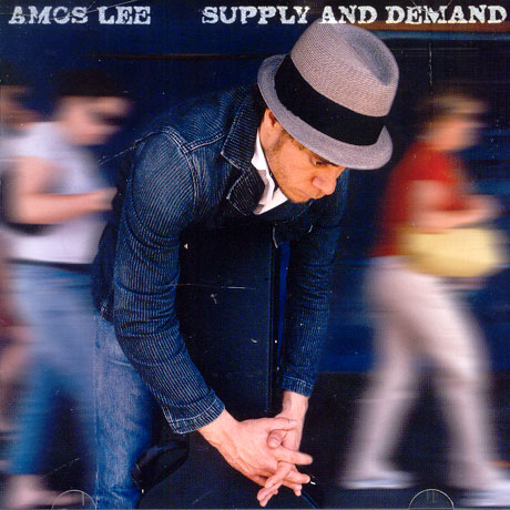 AMOS LEE - SUPPLY AND DEMAND
