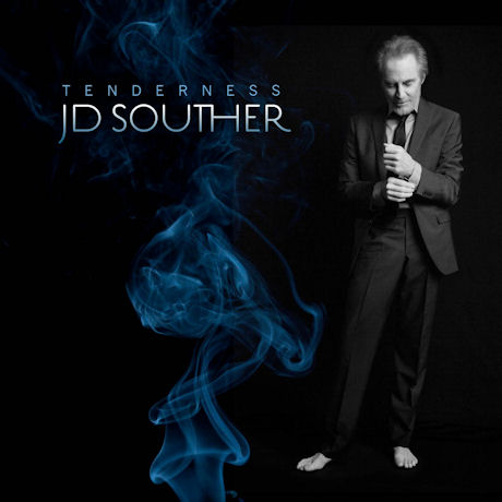 J.D. SOUTHER(JOHN DAVID SOUTHER) - TENDERNESS