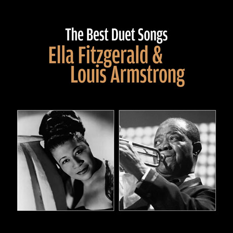 ELLA FITZGERALD/LOUIS ARMSTRONG - THE BEST DUET SONGS