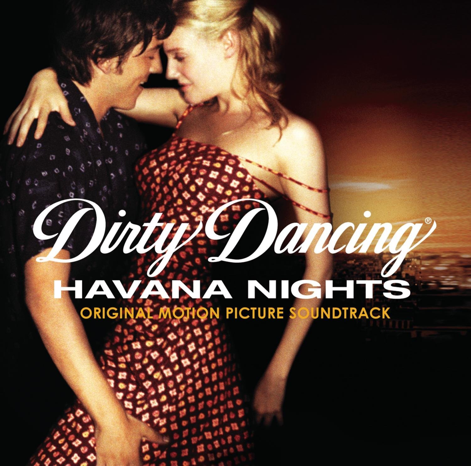 O.S.T - DIRTY DANCING: HAVANA NIGHTS