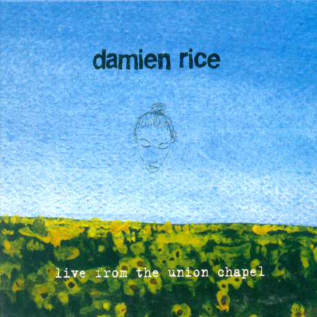 DAMIEN RICE - LIVE FROM THE UNION CHAPEL [보너스트랙: 코리아 투어에디션]
