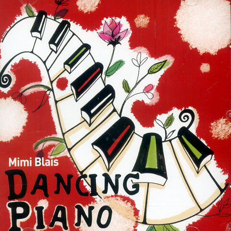MIMI BLAIS - DANCING PIANO