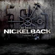 NICKELBACK - THE BEST OF NICKELBACK VOLUME 1
