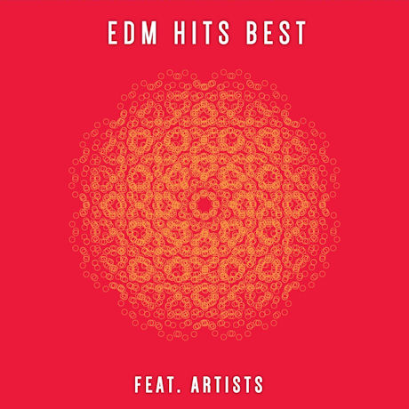V.A - EDM HITS BEST: FEAT. ARTISTS