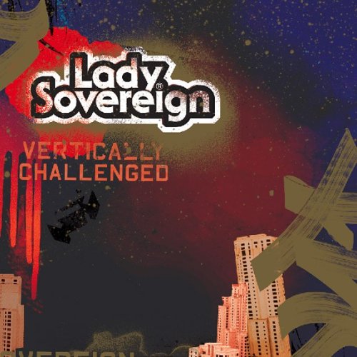 LADY SOVEREIGN - VERTICALLY CHALLENGED