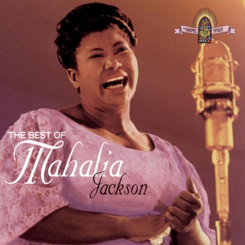 MAHALIA JACKSON - THE BEST OF MAHALIA JACKSON [USA]