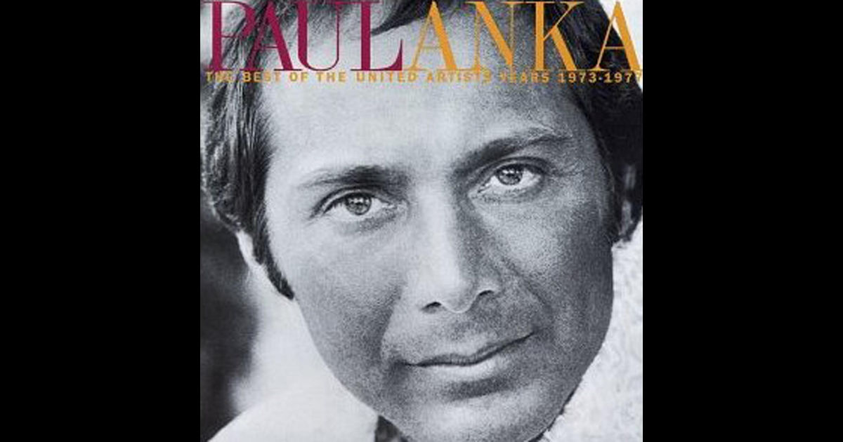PAUL ANKA - THE BEST OF THE UNITED ARTISTS YEARS 1973-1977 [USA]