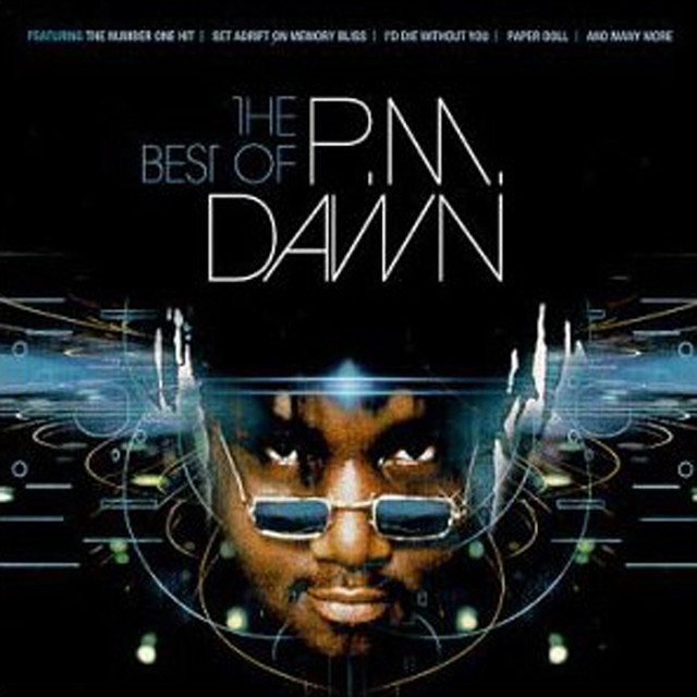 P.M. DAWN - THE BEST OF P.M.DAWN