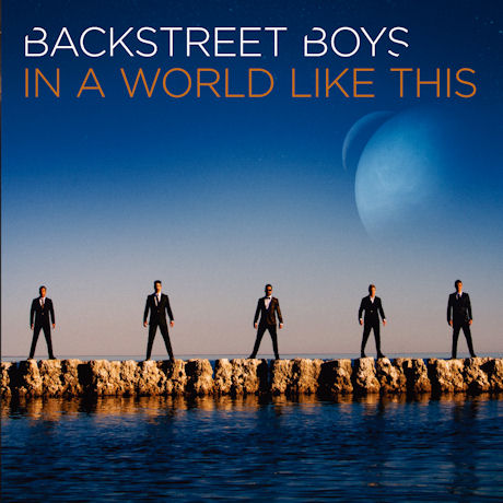 BACKSTREET BOYS - IN A WORLD LIKE THIS