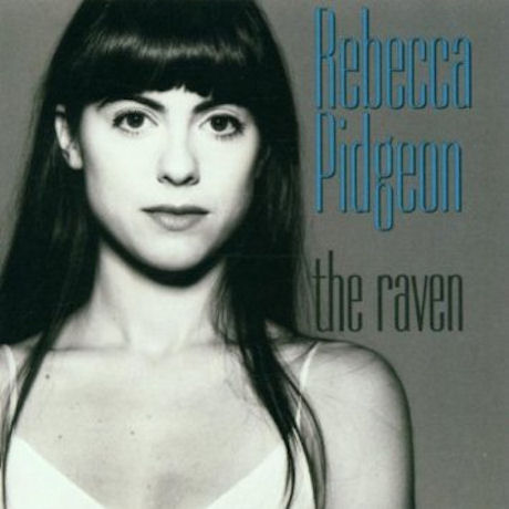 REBECCA PIDGEON - THE RAVEN [수입]
