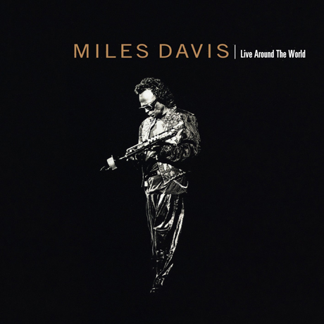 MILES DAVIS - LIVE AROUND THE WORLD [GERMANY]