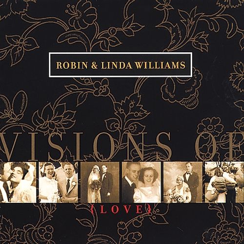 ROBIN & LINDA WILLIAMS - VISIONS OF LOVE [수입]