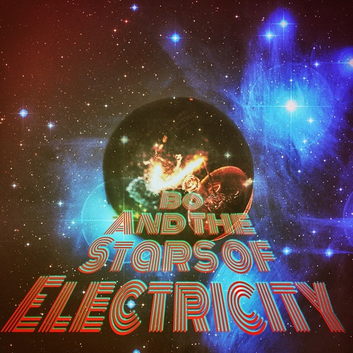 BO - BO AND THE STARS OF ELECTRICITY