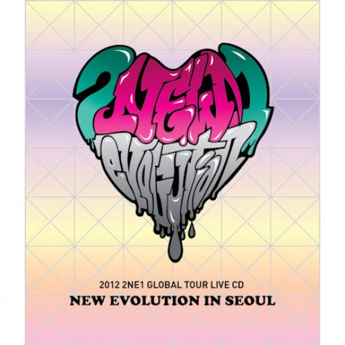 2NE1 - NEW EVOLUTION IN SEOUL: 2012 GLOBAL TOUR LIVE