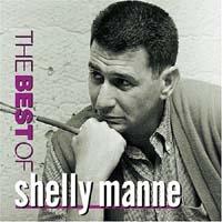 SHELLY MANNE - THE BEST OF SHELLY MANNE