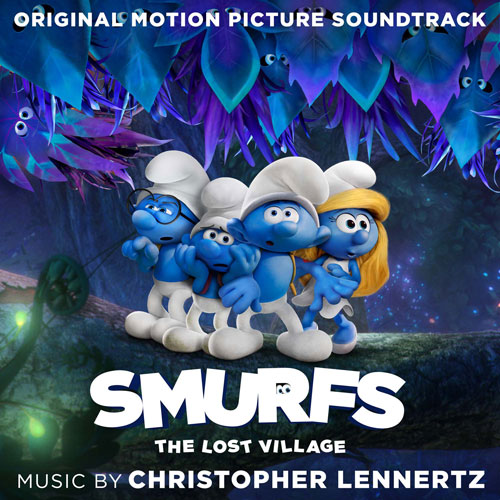 SMURFS : THE LOST VILLAGE [アメリカ映画OST]