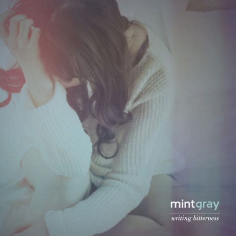 MINTGRAY(민트그레이) - WRITING BITTERNESS [EP]