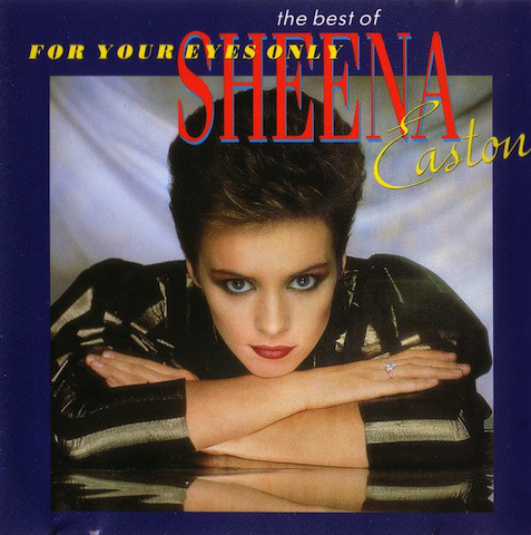 SHEENA EASTON - FOR YOUR EYES ONLY (THE BEST OF SHEENA EASTON) [UK]
