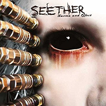 SEETHER - KARMA AND EFFECT