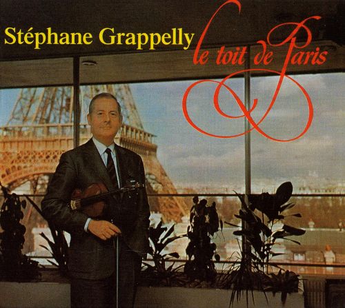 STEPHANE GRAPPELLI - LE TOIT DE PARIS [수입]
