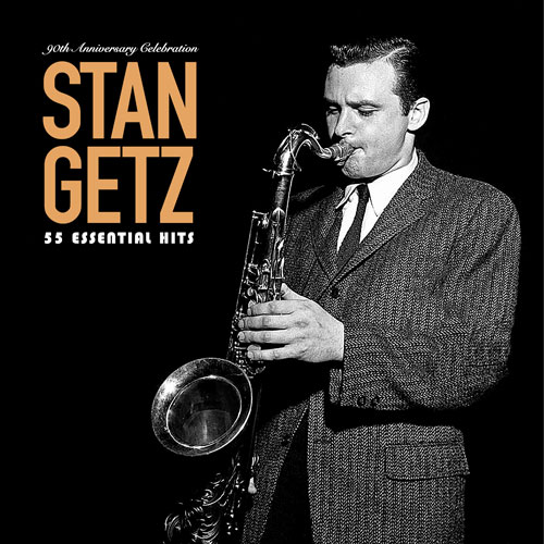 STAN GETZ - 55 ESSENTIAL HITS [90th Anniversary Celebration, 3CD]