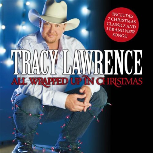 TRACY LAWRENCE - ALL WRAPPED UP IN CHRISTMAS [EU]