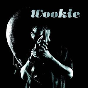 WOOKIE - WOOKIE [UK]