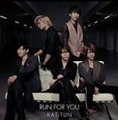 KAT-TUN(캇툰) - RUN FOR YOU [초회한정반 CD+DVD]