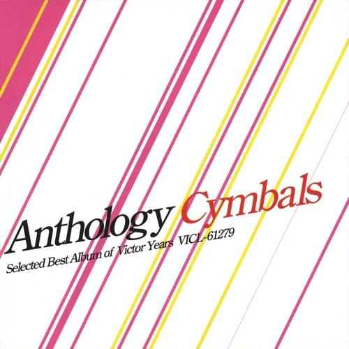 CYMBALS - ANTHOLOGY
