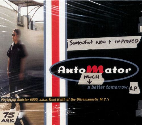 AUTOMATOR - A MUCH BETTER TOMORROW [수입]