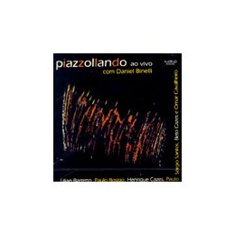 PIAZZOLLANDO - PIAZZOLLANDO AO VIVO/ COM DANIEL BINELLI [SPAIN]