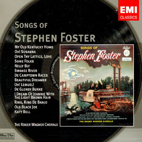 ROGER WAGNER CHORALE - SONG OF STEPHEN FOSTER (포스터 가곡집)