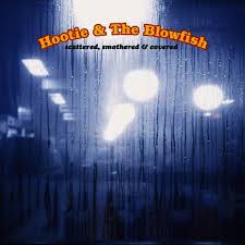 HOOTIE & THE BLOWFISH - SCATTERED, SMOTHE