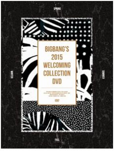 BIGBANG - 2015 WELCOMING COLLECTION DVD