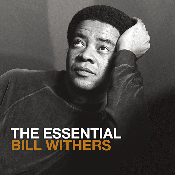BILL WITHERS - THE ESSENTIAL BILL WITHERS 