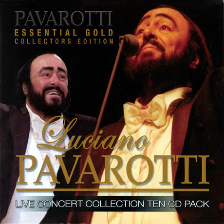 LUCIANO PAVAROTTI - ESSENTIAL GOLD: LIVE CONCERT COLLECTION