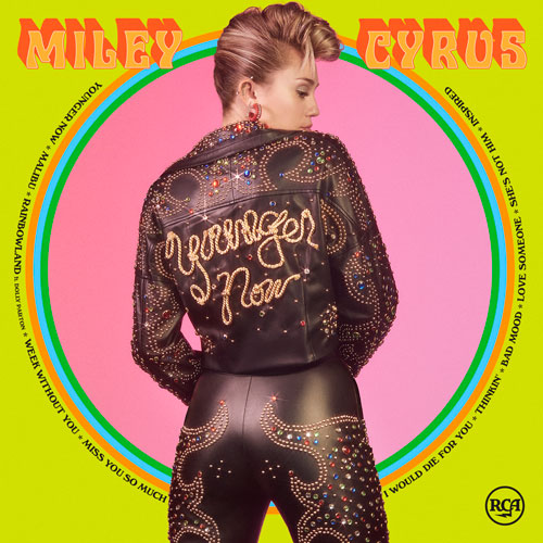 MILEY CYRUS - YOUNG NOW