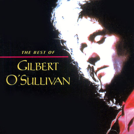 GILBERT O`SULLIVAN - THE BEST OF GILBERT O`SULLIVAN