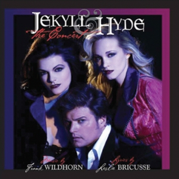 O.S.T - JEKYLL & HYDE/ THE CONCERT