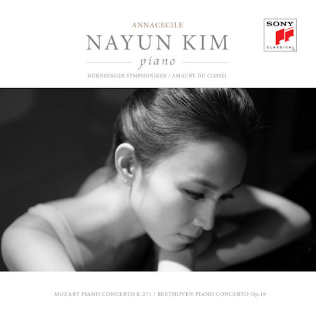  김나연(ANNACECILE NAYUN KIM) - PIANO CONCERTOS: MOZART & BEETHOVEN/ AMAURY DU CLOSEL