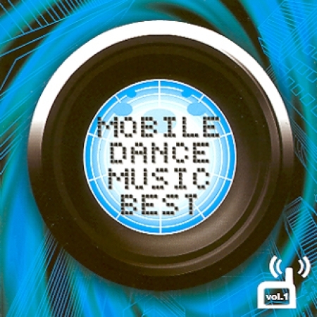 V.A - MOBILE DANCE MUSIC BEST VOL.1