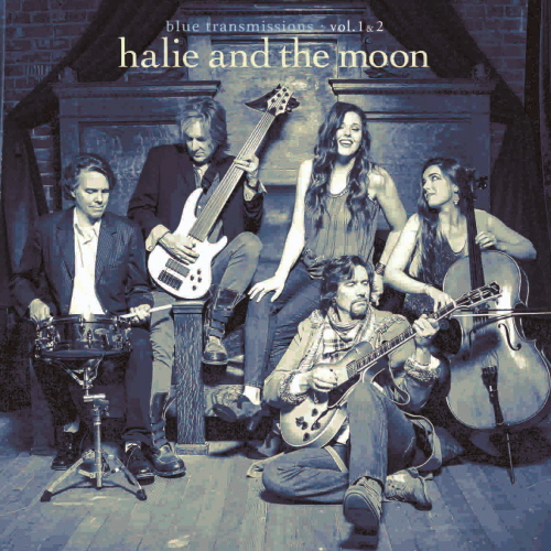 HALIE AND THE MOON - BLUE TRANSMISSIONS VOL.1 & 2