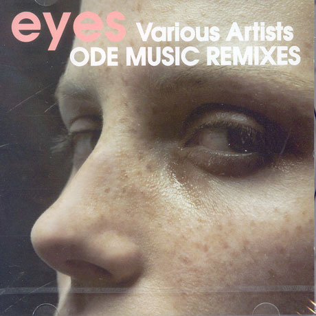V.A - EYES : ODE MUSIC REMIXES