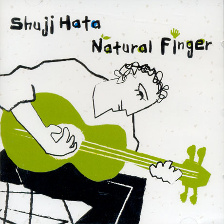 SHUJI HATA(하타 슈지) - NATURAL FINGER