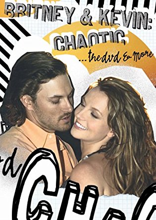 BRITNEY SPEARS - BRITNEY & KEVIN: CHAOTIC...THE DVD AND MORE