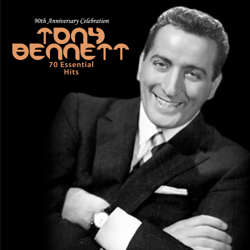TONY BENNETT - 70 ESSENTIAL HITS: 90TH ANNIVERSARY CELEBRATION