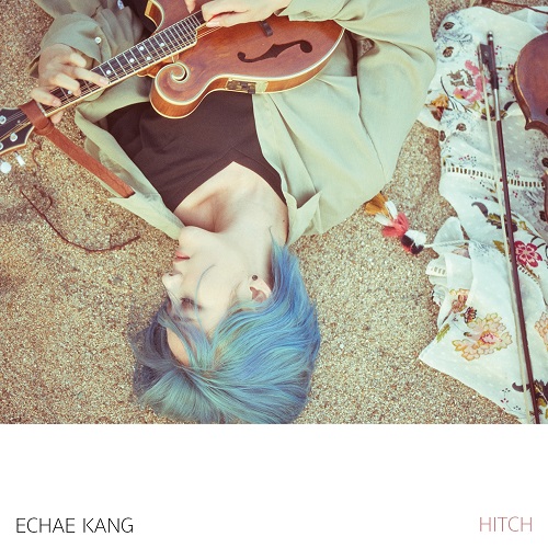 カン・イチェ(ECHAE KANG) - HITCH